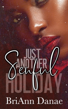 Just Another Senful Holiday - Book #3 of the A Senful Holiday