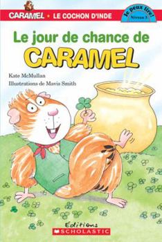 Paperback Jour de chance de Caramel Le Niv. 3 [French] Book