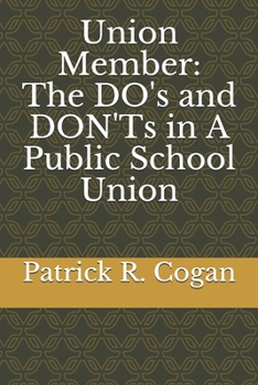Paperback Union Member DO's and DON'Ts in Public Schools Book