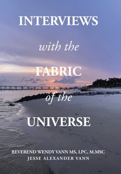 Hardcover Interviews with the Fabric of the Universe Book