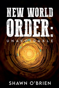 Paperback New World Order: Unavoidable Book