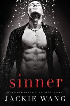 Sinner - Book #4 of the Northbridge Nights