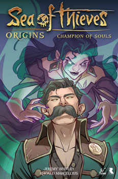 Paperback Sea of Thieves: Origins: Champion of Souls (Graphic Novel) Book