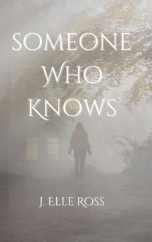 Someone Who Knows (Those Who Know)