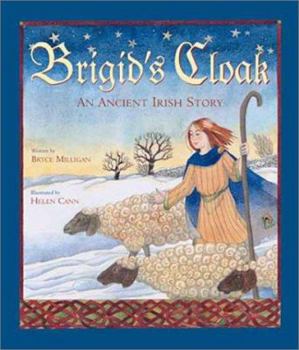 Hardcover Brigid's Cloak: An Ancient Irish Story Book