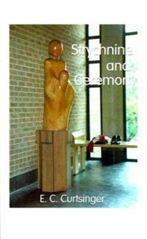 Paperback Strychnine and Ceremony Book