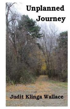 Paperback Unplanned Journey: From Miskolc to the Midwest Book