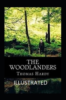 Paperback The Woodlanders Illustrated Book