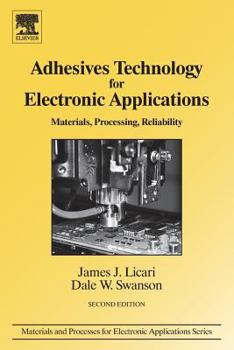 Paperback Adhesives Technology for Electronic Applications: Materials, Processing, Reliability Book