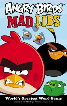 Angry Birds Mad Libs - Book  of the Mad Libs