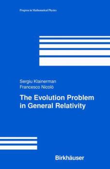 Paperback The Evolution Problem in General Relativity Book