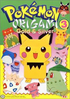 Paperback Pokemon Origami, Volume 3: Origami: Gold and Silver Book