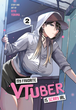 Paperback My Favorite Vtuber Is Scary Irl 02 Book