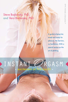 Paperback Instant Orgasm: Excitement at First Touch! Book