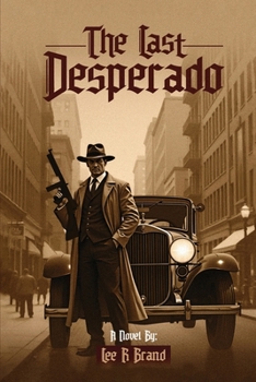 Paperback The Last Desperado Book