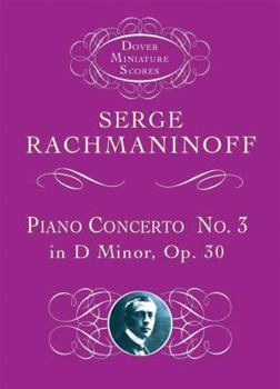 Paperback Piano Concerto No. 3 in D Minor, Op. 30 (Dover Miniature Music Scores) Book