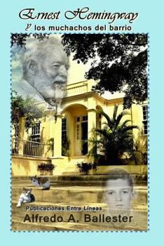 Paperback Ernest Hemingway y los muchachos del barrio [Spanish] Book