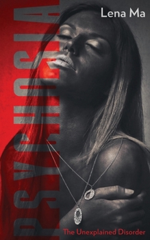 Paperback Psychosia: The Unexplained Disorder Book