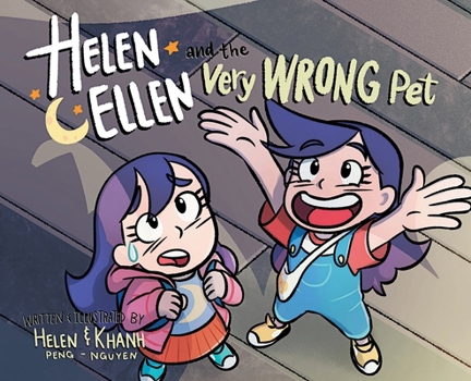 Hardcover Helen & Ellen And The Very Wrong Pet Book