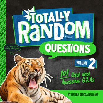 Paperback Totally Random Questions Volume 2: 101 Odd and Awesome Q&as Book