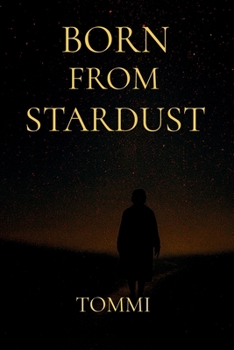 Paperback Born From Stardust Book