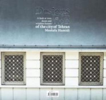 Paperback Designs In Iron Of The City Of Tehran Book