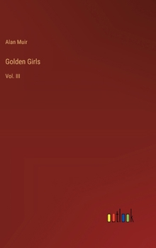 Hardcover Golden Girls: Vol. III Book