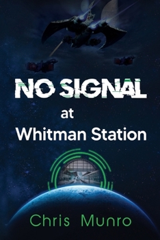 Paperback No Signal at Whitman Station Book
