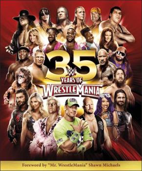 Hardcover WWE 35 Years of Wrestlemania Book