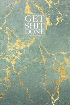 Paperback Get Shit Done 2020 Planner: January to December Planner Luxury Aqua and Gold Marble Book