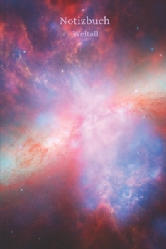Notizbuch Weltall: Tagebuch, Notizbuch mit Jahresübersicht 2020 für Schule, Hobby und Freizeit. (German Edition)
