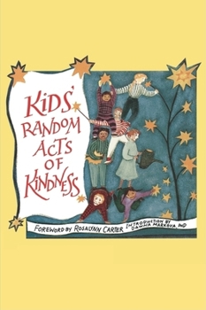 Paperback Kids' Random Acts of Kindness: (Affirmations, Book for Kids, Kindness Kids, for Fans of Chicken Soup for the Soul) Book