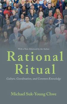 Paperback Rational Ritual: Culture, Coordination, and Common Knowledge Book