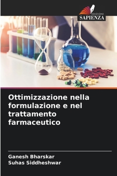 Paperback Ottimizzazione nella formulazione e nel trattamento farmaceutico [Italian] Book