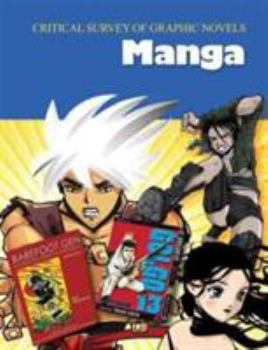 Hardcover Critical Survey of Graphic Novels: Manga: Print Purchase Includes Free Online Access Book