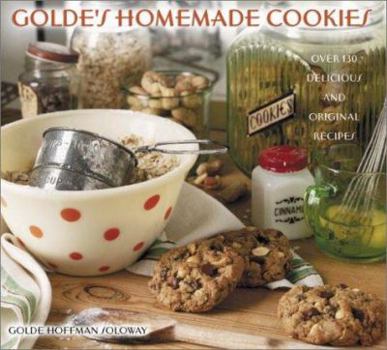 Hardcover Golde's Homemade Cookies: Over 130 Delicious and Original Recipes Book