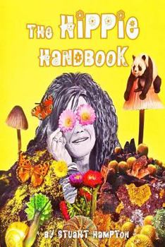 Paperback The Hippie Handbook Book