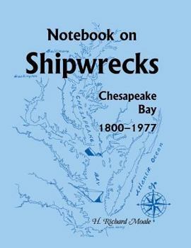 Paperback Notebook on Shipwrecks, Chesapeake Bay, 1800-1977 Book