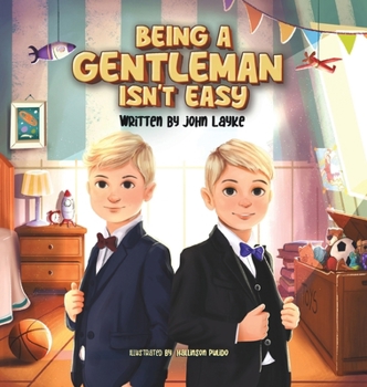 Hardcover Being a Gentleman Isn't Easy Book