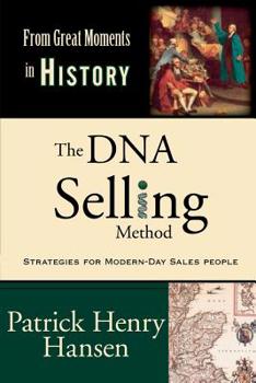 Paperback The DNA Selling Method, Volume 2: (from Great Moments in History Book 2) Book