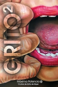 Grito 2: Máxima Potencia (Coleccion Grito de Mujer) (Spanish Edition)