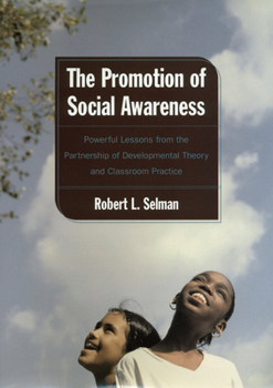 Paperback Promotion of Social Awareness: Powerful Lessons for the Partnership of Developmental Theory and Book