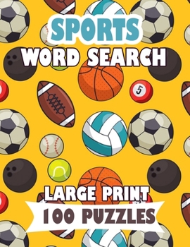 Paperback Sports Word Search Large Print 100 Puzzles: For adults and teens sports word search English Version [Large Print] Book