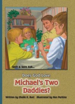 Paperback Does God Love Michael's Two Daddies Book