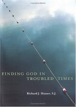 Paperback Finding God in Troubled Times Book