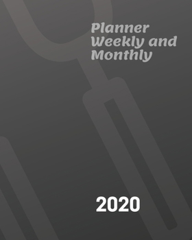 Paperback Planner Weekly and Monthly 2020: Weekly & Monthly Planner Jan 1, 2020 to Dec 31, 2020: (2020 Pretty Simple Planners) Book
