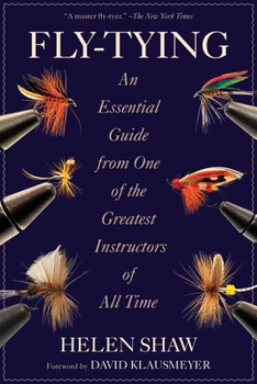 Paperback Fly-Tying: An Essential Guide from One of the Greatest Instructors of All Time Book