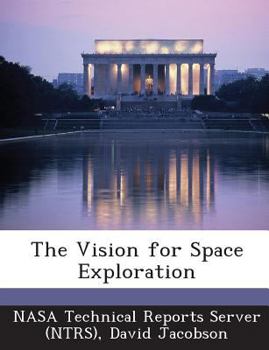 Paperback The Vision for Space Exploration Book
