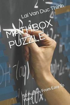 Paperback Mathbox Puzzle: 50 Puzzles from Easy to Hard Book