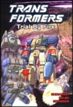 Transformers, Book 7: Trial By Fire - Book  of the Transformers Headmasters